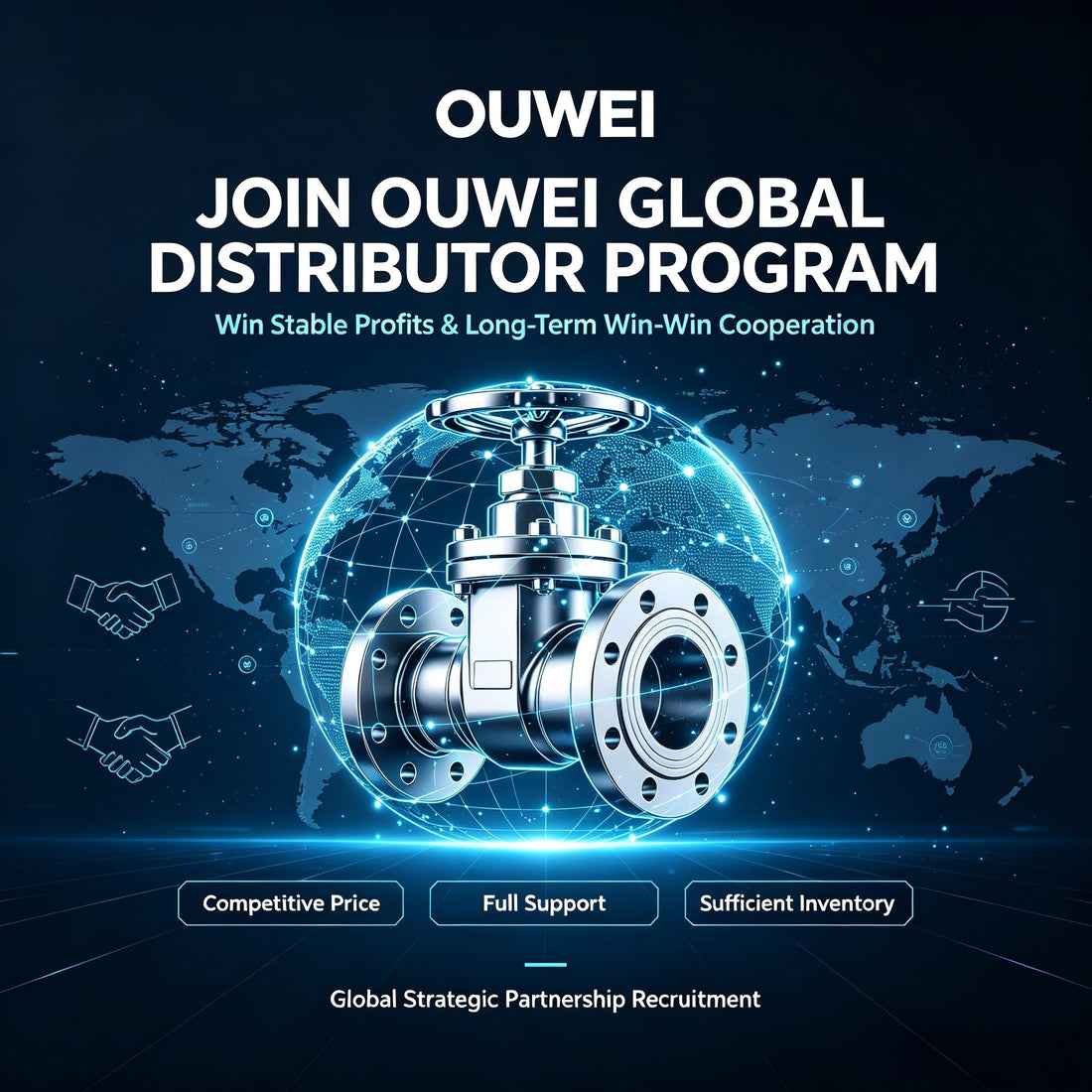 Join OUWEI Global Distributor Program, Win Stable Profits in Industrial Valve Market