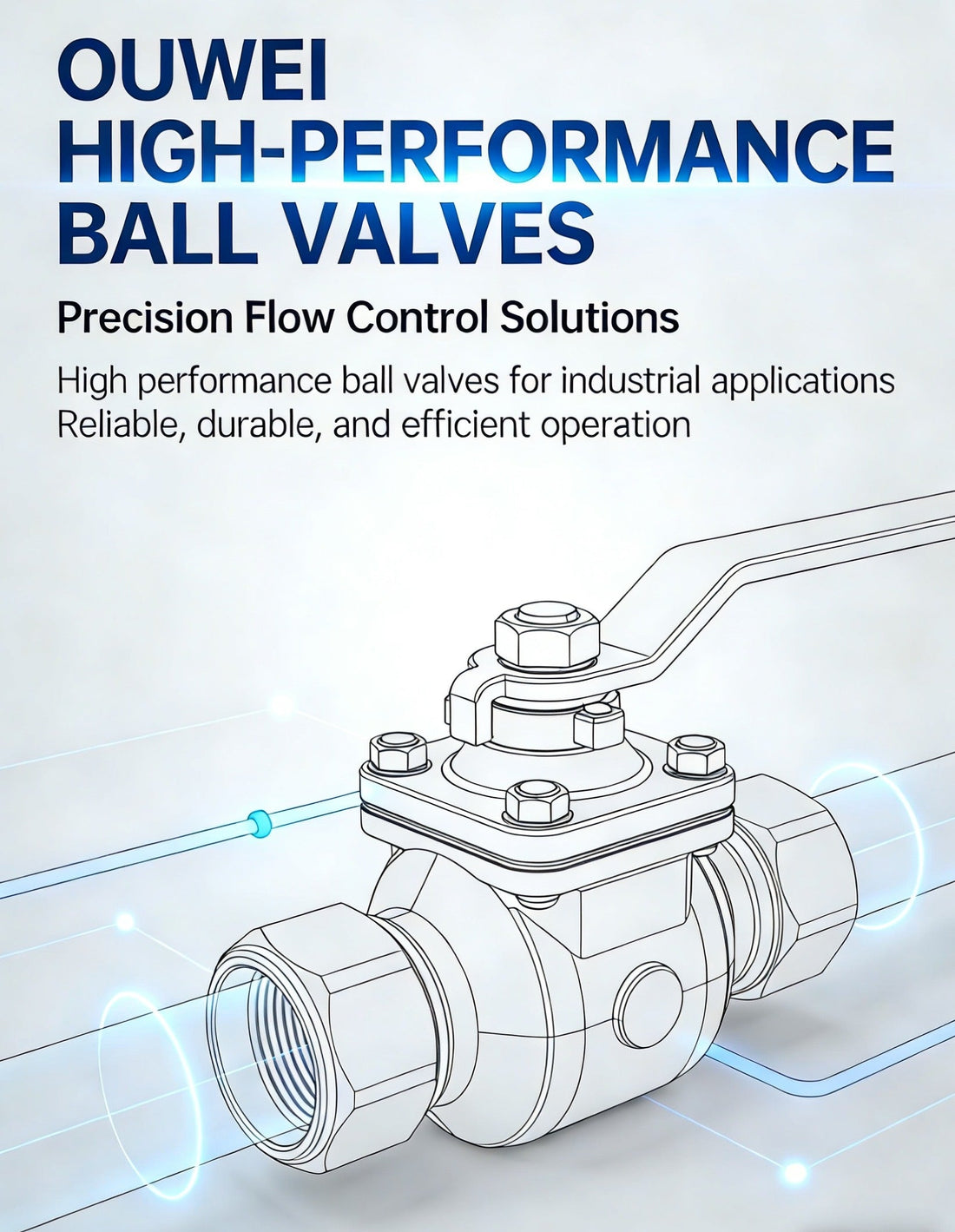 OUWEI PRECISION BALL VALVES