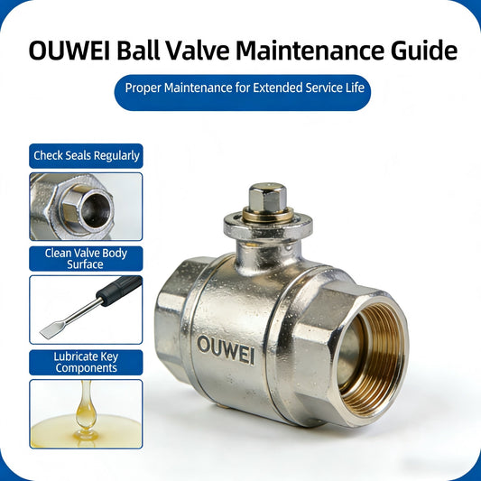 Extend Lifespan-OUWEI Ball Valve Maintenance Best Practices