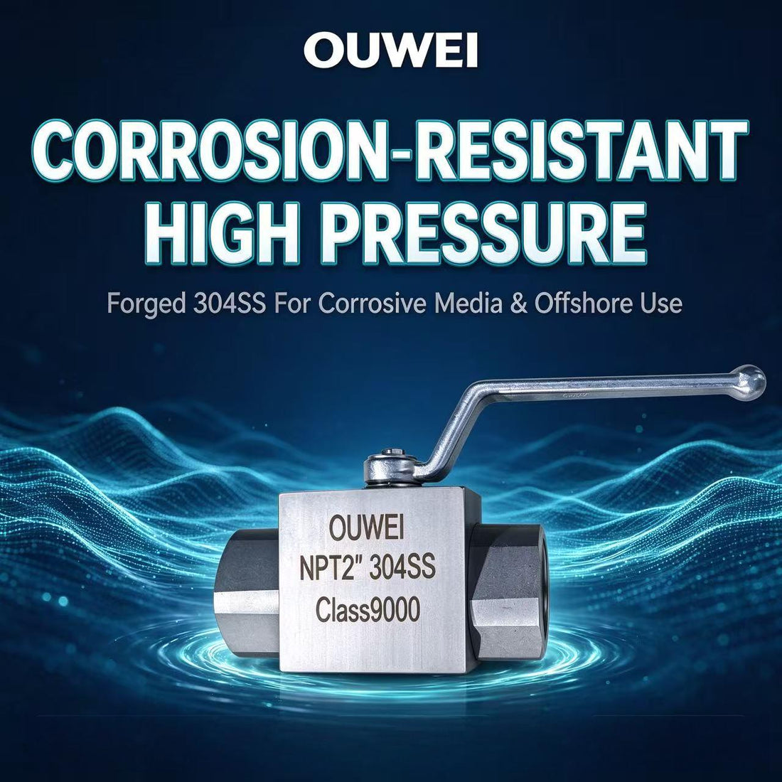 2" NPT High Pressure Ball Valve Class9000-OUWEI Corrosion Resistant Valve